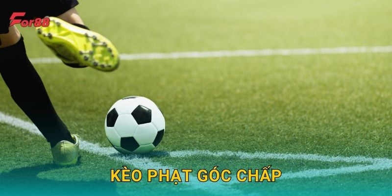 Kèo Phạt Góc Chấp chiến lược – Phân tích sâu sắc tại For88