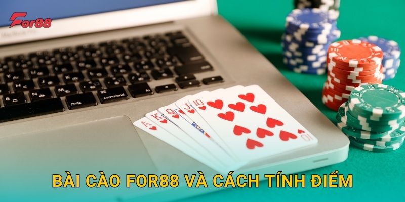 Bài Cào For88 và cách tính điểm