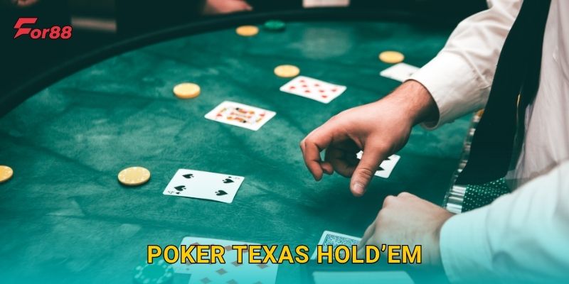 Poker Texas Hold’em chiến lược – Đỉnh cao kỹ năng tại For88